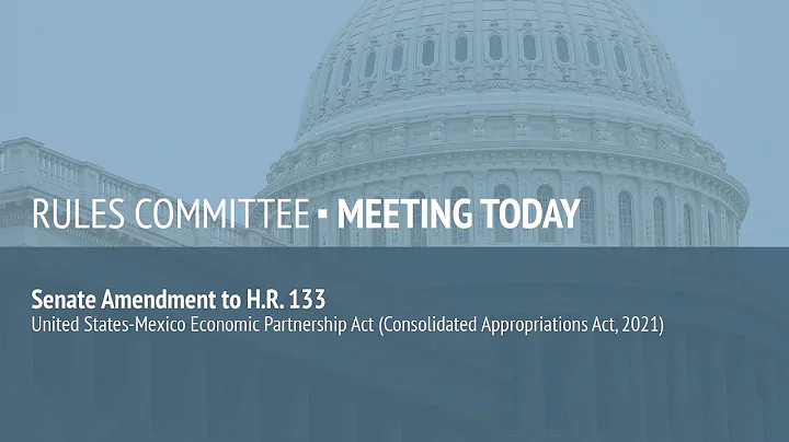 Rules Committee Meeting on Senate Amendment to H.R. 133