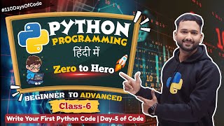 Python IDLE & First Program | Write Your First Python Code | Day-5 of Code