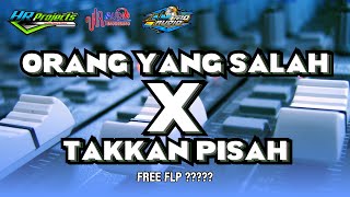 ORANG YANG SALAH X TAKKAN PISAH free FLP TANPA PASSWORD