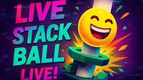 Stack Ball LIVE – Can I Beat the High Score! #stackball #live #games