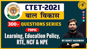 CTET CDP Learning, Education Policy, RTE, NCF & NPE By Rohit Sir | @adhyayanmantraconnected