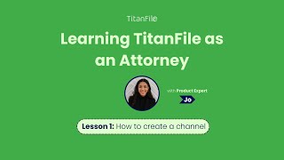 How to create a channel on TitanFile