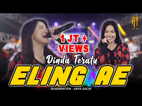 Eling Ae - Dinda Teratu (Official Music Video)