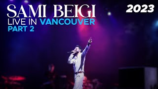 Sami Beigi - Live In Vancouver Concert 