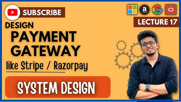 ✅ System Design 17: Design Payment Gateway | Payment System | Stripe | Paypal | Razorpay | HLD | LLD