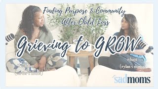 Grieving to GROW: Finding Purpose and Community After Child Loss (with Cartier’s mama)