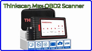 REVIEW (2026): Thinkscan Max OBD2 Scanner. ESSENTIAL details.