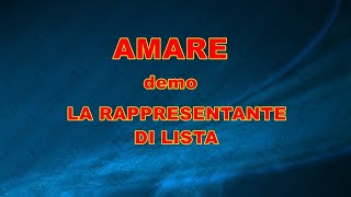 AMARE LA RAPPRESENTANTE DI LISTA demo base KARAOKE