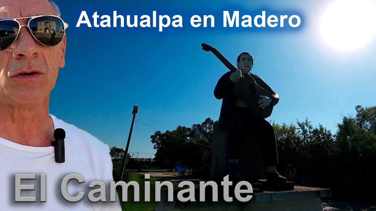 El Caminante Atahualpa en Madero