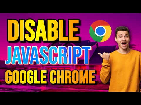 How to Enable and Disable JavaScript in Google Chrome