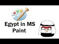 Drawing the Egypt in MS paint