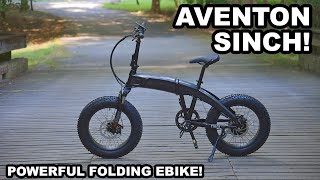 Aventon Sinch!  Powerful folding ebike ($1.7k)