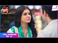 Durga - Atoot Prem Kahani | Full Ep. 91 | Durga's firm objection! | Colors TV