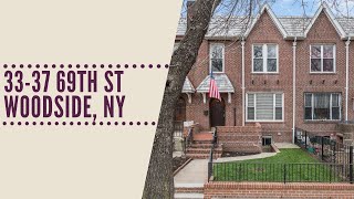 Virtual Open House Welcome To 33-37 69th St, Woodside, NY | Queens Homes for Sale