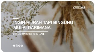 Pentingnya Belajar Aqidah Yang Benar - Ust  Maududi Abdullah, LC