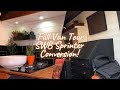 Van Tour | DIY Sprinter Van | SWB Sprinter Conversion | No Previous Experience #VANLIFE