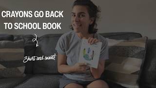 Crayons Go Back to School A Fun Book for Young Ones