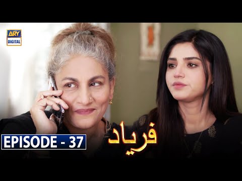 Faryaad — Episode 37