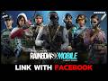 How to Link Rainbow Six Mobile with Facebook (2026 Guide)?