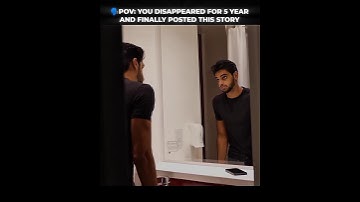 Pov : You Disappeared For 5 Years and finally posted This Story 💀 #motivation #sigmarules