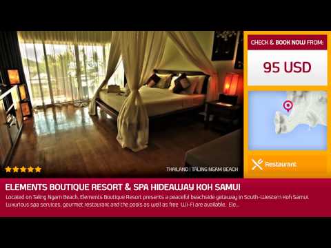 Elements Boutique Resort & Spa Hideaway Koh Samui (Taling Ngam Beach, Thailand)