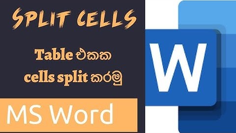 How to split cells, Rows and Columns in Microsoft Word |  @Ape ICT Panthiya  MS Word sinhala
