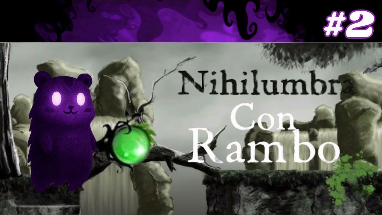 Conseguimos el poder Verde |Nihilumbra #2