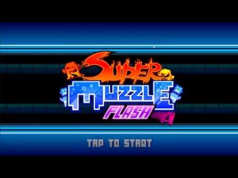 Super Muzzle Flash - Gameplay Video 1