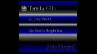 tergila gila - eet sangra