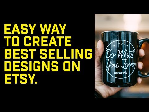 Easy Way To Create Best Selling Designs On Etsy | Etsy Print On Demand