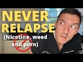"I relapsed On Weed And Nicotine After 90 Days" (Never Again!!!)