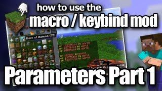 Macro / Keybind Mod - All About Parameters Part 1