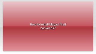 How to install Mayavi Trait backends?