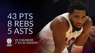 Donovan Mitchell 43 pts 8 rebs 5 asts vs Thunder 23/24 season