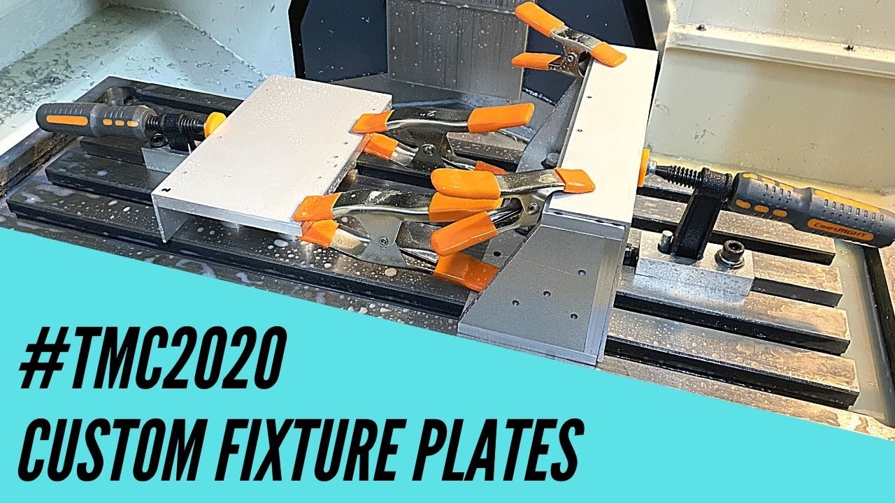Custom CNC Fixture Plates TMC2020 Official Entry YouTube