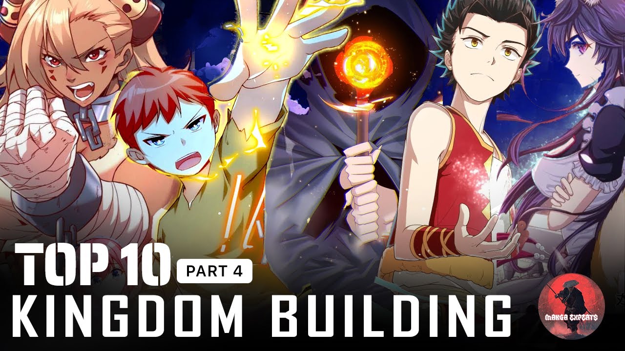 Top 10 Best Kingdom Building Manhua Manhwa Out There To Read  YouTube