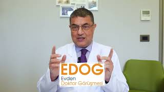 Edog (Evden Doktor Görüşmesi) - Dr. Hakan Özörnek