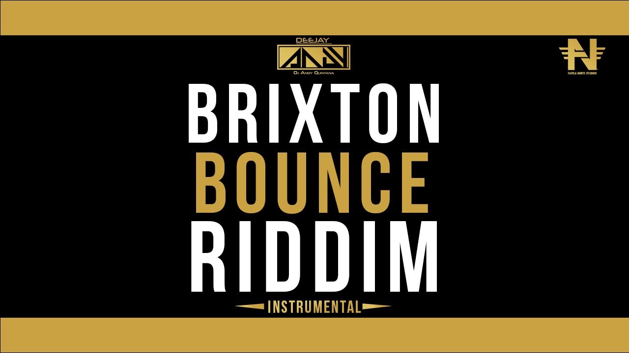 Brixton Bounce Riddim Instrumental Prod By Dj Andy Quintana Youtube brixton bounce riddim instrumental