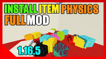 How To Install Item Physics Full Mod In Minecraft 1.16.5