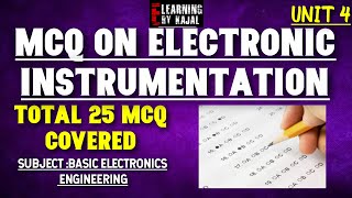 Part 4 | MCQ on ELECTRONIC INSTRUMENTATION | Basic Electronics Engineering MCQ | E-learning By Kajal