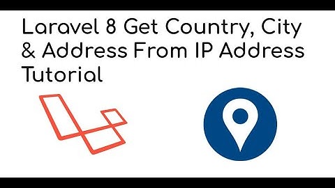 Detect User Location by IP Address - Laravel