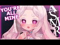 【YANDERE ASMR】YOU'RE MINE YOU'RE MINE YOU'RE MINE