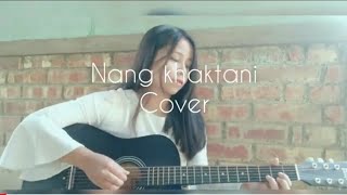 Video thumbnail of "Nang khaktani (Geetarani) - Cover"