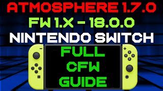 How to install Atmosphere CFW 1.7.0 Nintendo Switch Firmware 18.0.0 Custom Firmware & Homebrew Menu