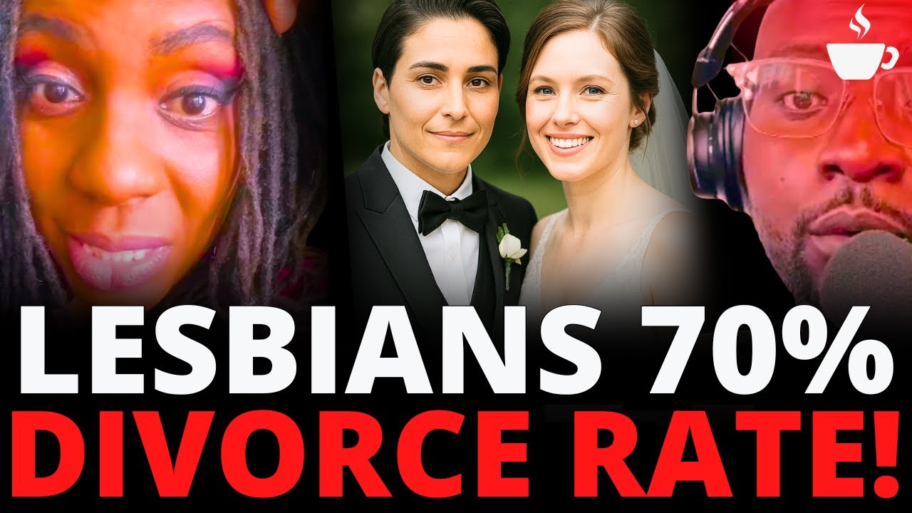 "Women Marrying Women" Worst DIVORCE Rates EVER! Lesbians' Wild 70% Divorce Rate  | The Coffee Pod