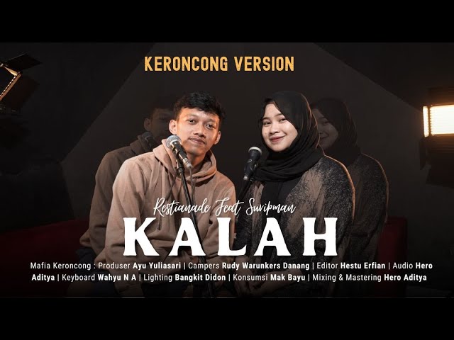 KALAH - RESTIANADE Feat SUREPMAN || MAFIA KERONCONG class=