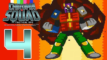 Chroma Squad [Blind](PC) Part 4 (Lets Robattle!!)