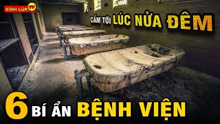 🔥 6 Sự Thật Bí Ẩn về Bệnh Viện Mà Không Ai Muốn Bạn Biết Hãy Cùng Kính Lúp TV Khám Phá Nhé