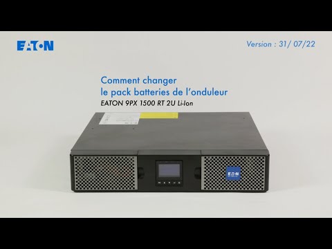 Comment changer le pack batteries de l´onduleur Eaton 9PX-1500-RT-2U-Li-Ion