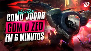 Como Jogar De Zed Builds, Combos E Dicas Wild Rift